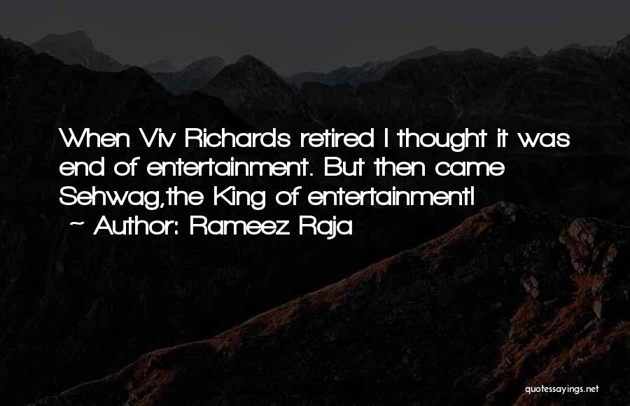Raja Quotes By Rameez Raja