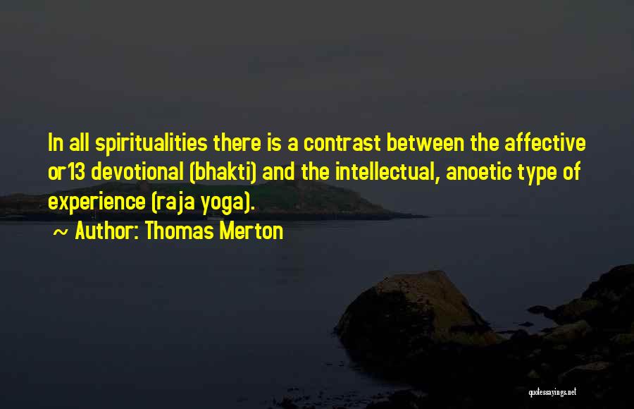 Raja Quotes By Thomas Merton