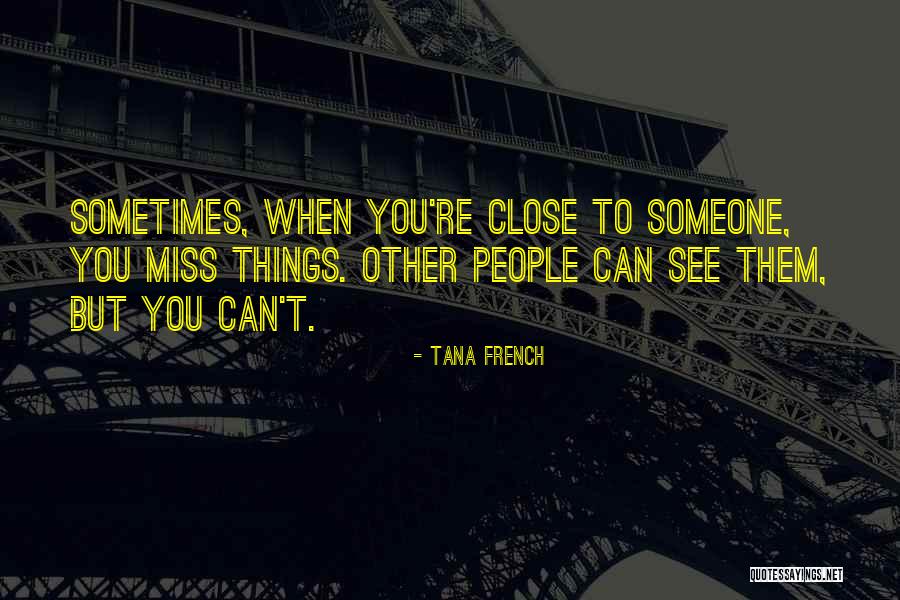 Rajadamri Quotes By Tana French Rajadamri Quotes By Tana French