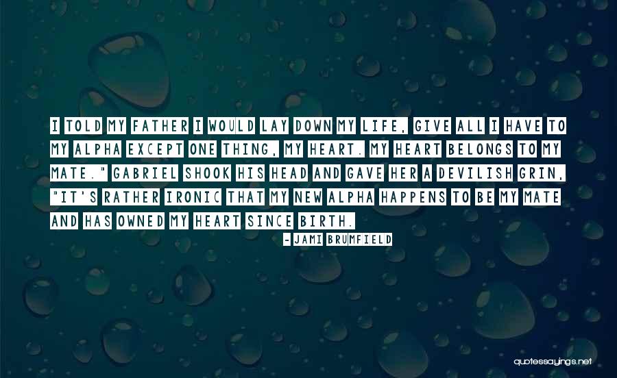 Rajae Bahloul Quotes By Jami Brumfield Rajae Bahloul Quotes By Jami Brumfield
