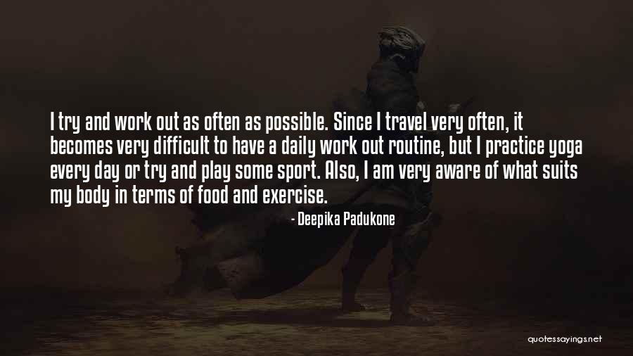 Rajal Patel Quotes By Deepika Padukone Rajal Patel Quotes By Deepika Padukone