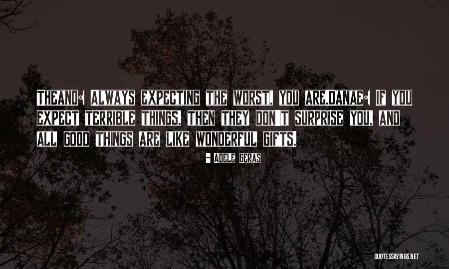 Rajanala Nageswara Quotes By Adele Geras