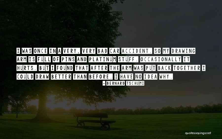 Rajanala Nageswara Quotes By Bernard Tschumi