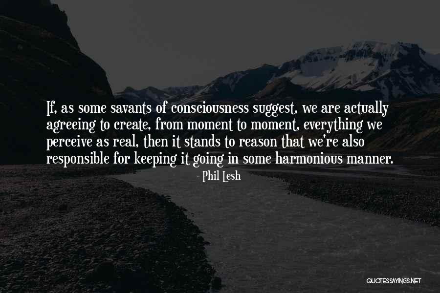 Rajani Ferrante Quotes By Phil Lesh Rajani Ferrante Quotes By Phil Lesh