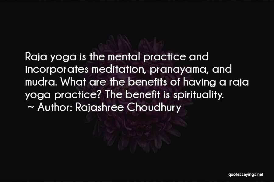 Rajashree Choudhury Quotes 101781