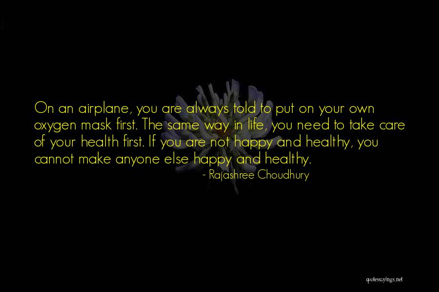 Rajashree Choudhury Quotes 1457394