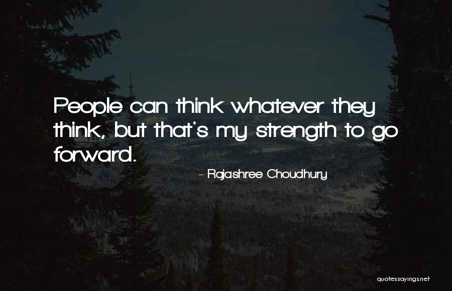 Rajashree Choudhury Quotes 1927545