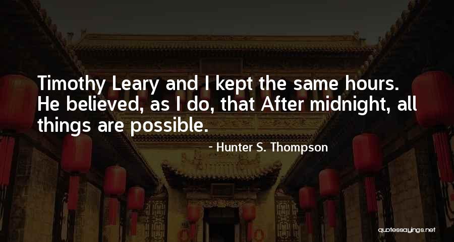 Rajasic Nature Quotes By Hunter S. Thompson Rajasic Nature Quotes By Hunter S. Thompson