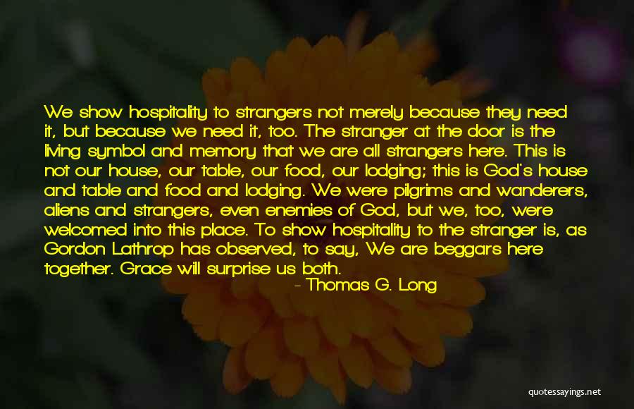 Rajasthan Diaries Quotes By Thomas G. Long Rajasthan Diaries Quotes By Thomas G. Long