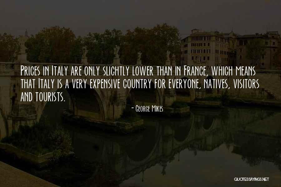 Rajatabha Dutta Quotes By George Mikes Rajatabha Dutta Quotes By George Mikes