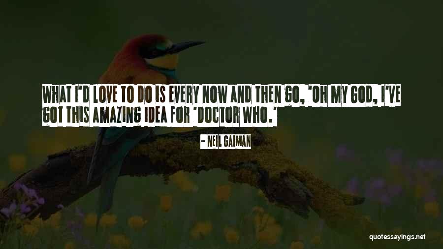 Rajdoot Burpham Quotes By Neil Gaiman Rajdoot Burpham Quotes By Neil Gaiman