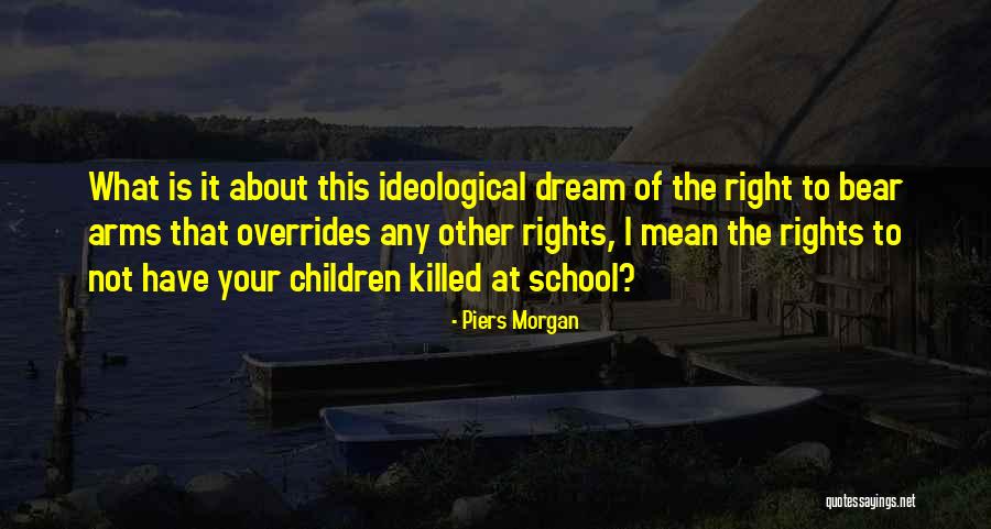 Rajdoot Burpham Quotes By Piers Morgan Rajdoot Burpham Quotes By Piers Morgan