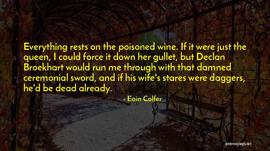Rajeeb Poudel Quotes By Eoin Colfer Rajeeb Poudel Quotes By Eoin Colfer