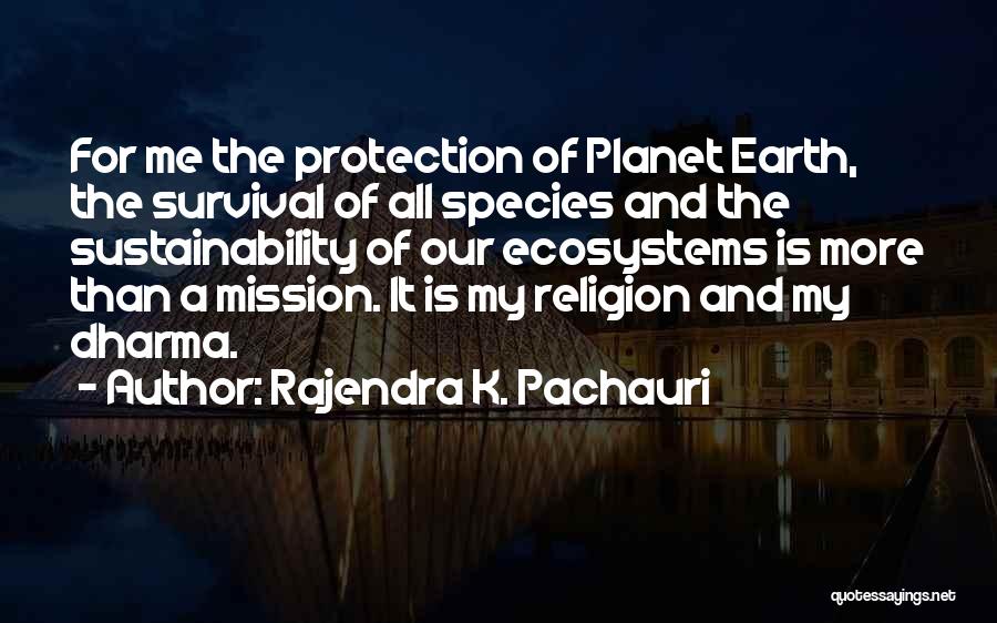 Rajendra K. Pachauri Quotes 2145297