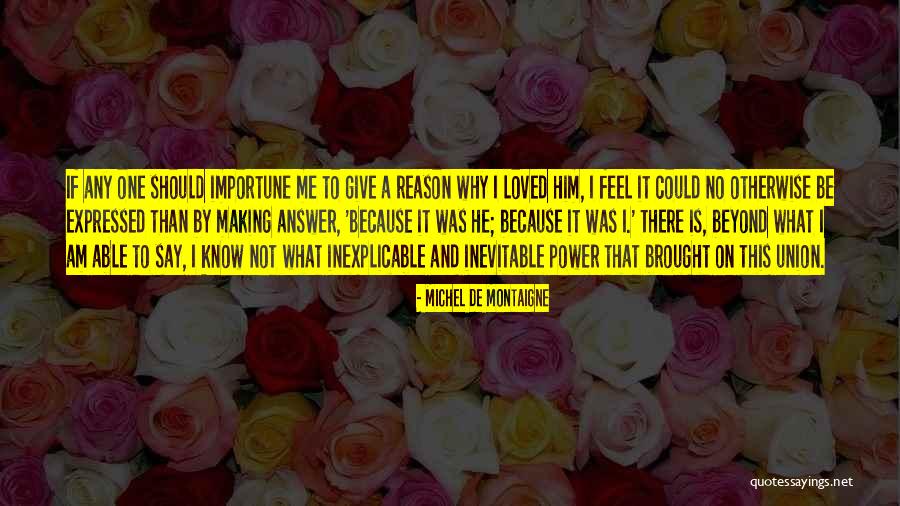 Rajendran Mani Quotes By Michel De Montaigne Rajendran Mani Quotes By Michel De Montaigne