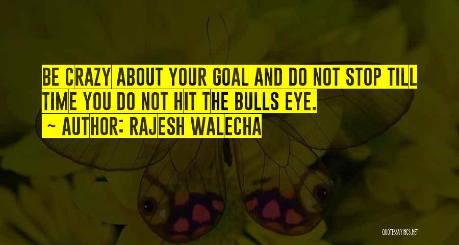 Rajesh Walecha Quotes 1124438
