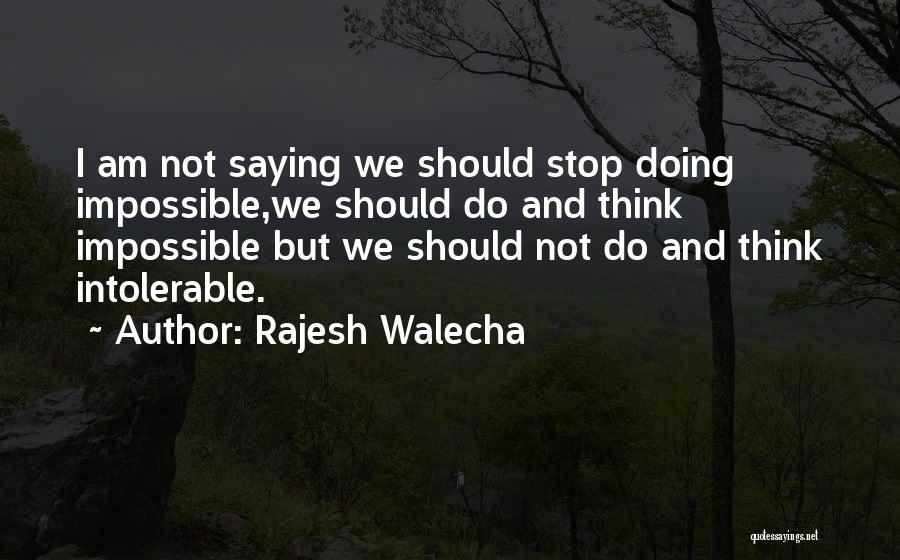 Rajesh Walecha Quotes 1250011