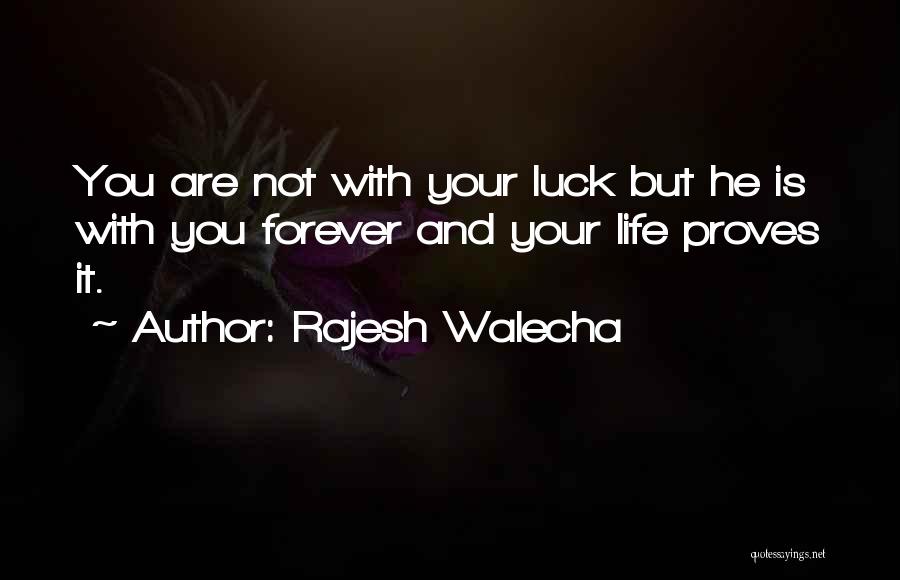 Rajesh Walecha Quotes 1287837