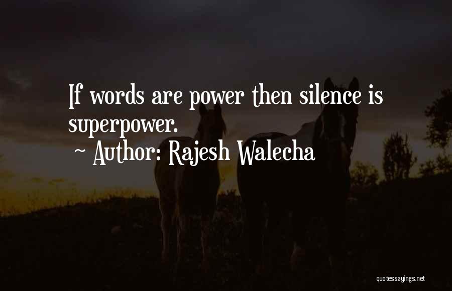 Rajesh Walecha Quotes 154755