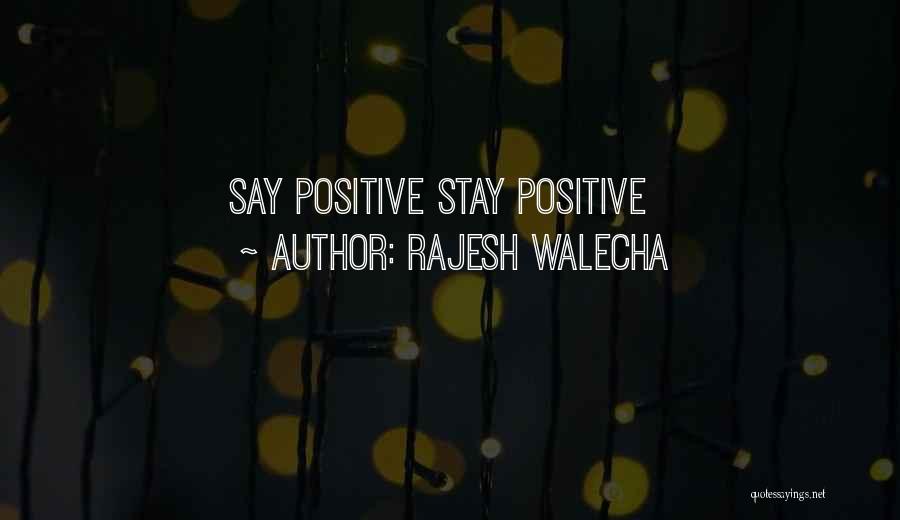 Rajesh Walecha Quotes 181533