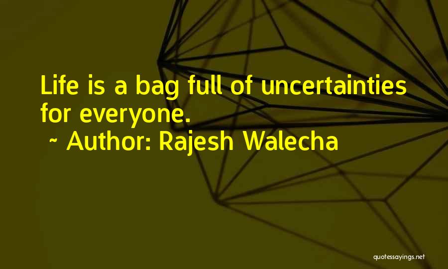 Rajesh Walecha Quotes 1976722