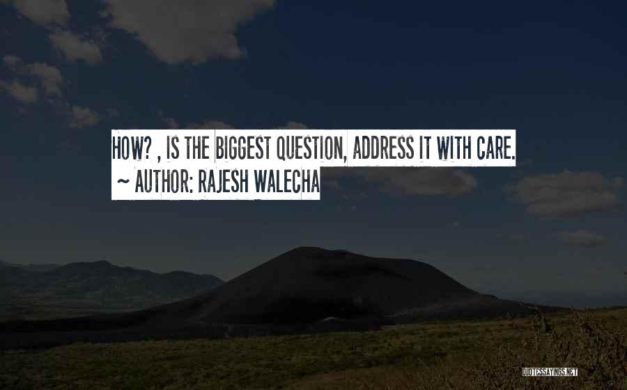 Rajesh Walecha Quotes 2067063