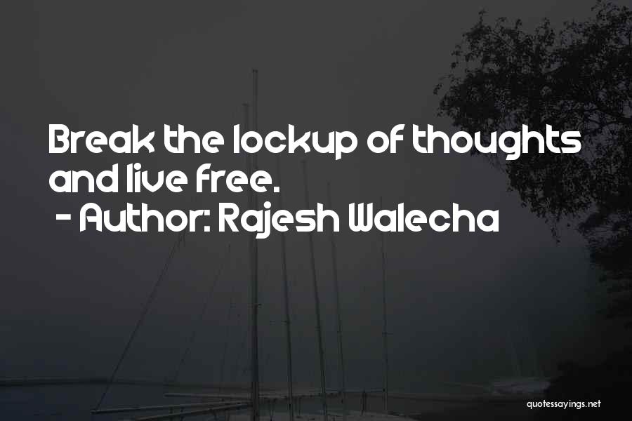 Rajesh Walecha Quotes 405581