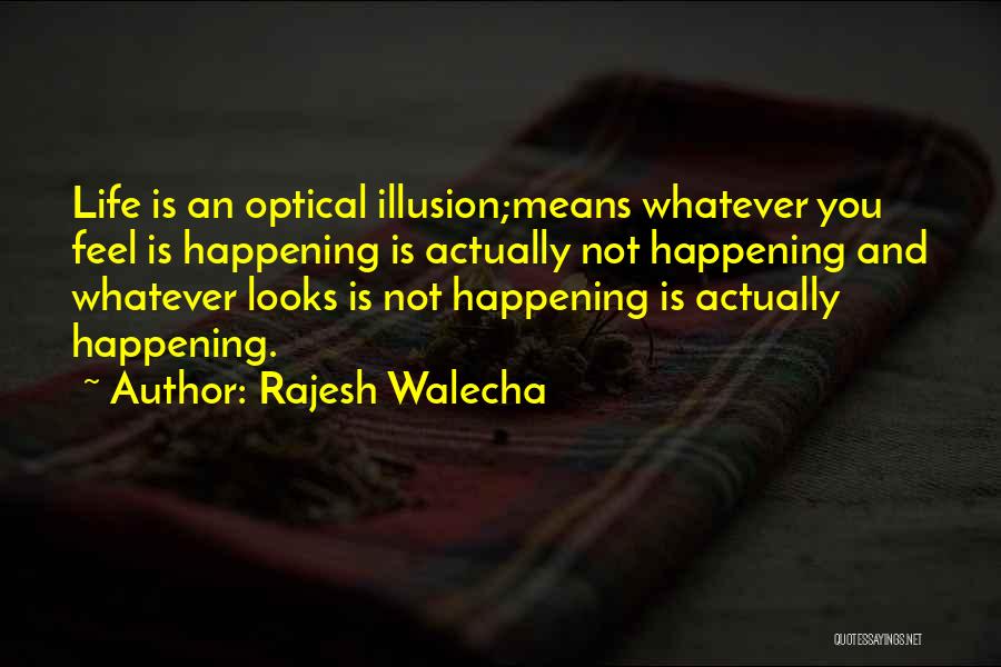 Rajesh Walecha Quotes 795926