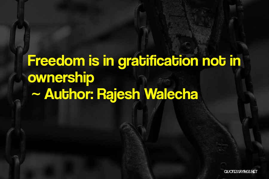 Rajesh Walecha Quotes 86556