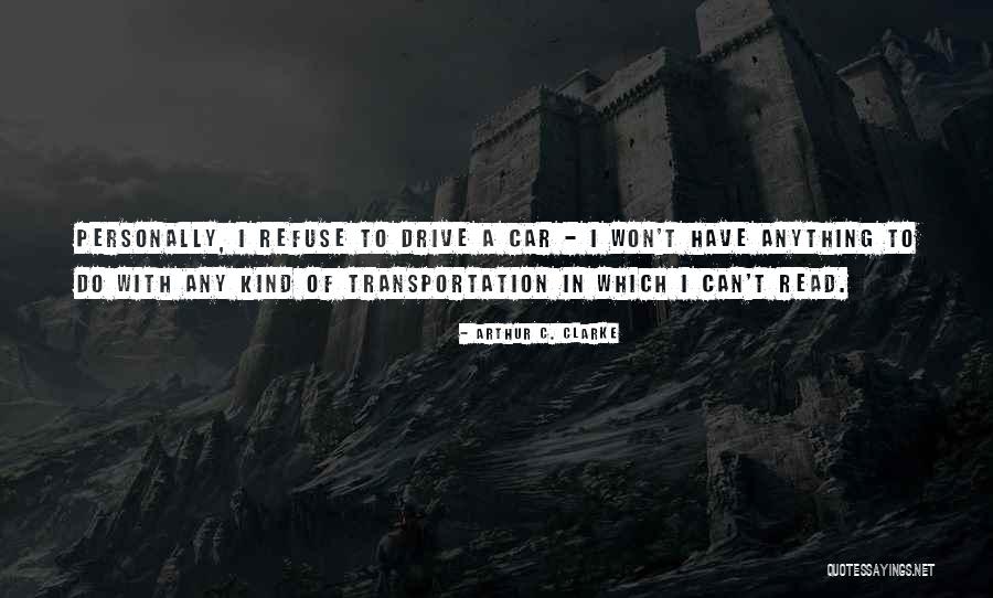 Rajeshwaran Quotes By Arthur C. Clarke Rajeshwaran Quotes By Arthur C. Clarke