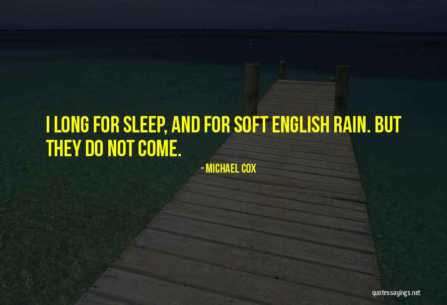 Rajeunir Body Quotes By Michael Cox Rajeunir Body Quotes By Michael Cox