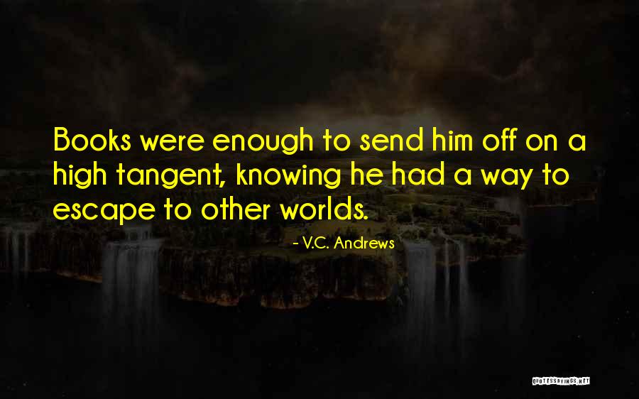 Rajhans Vidyalaya Quotes By V.C. Andrews Rajhans Vidyalaya Quotes By V.C. Andrews