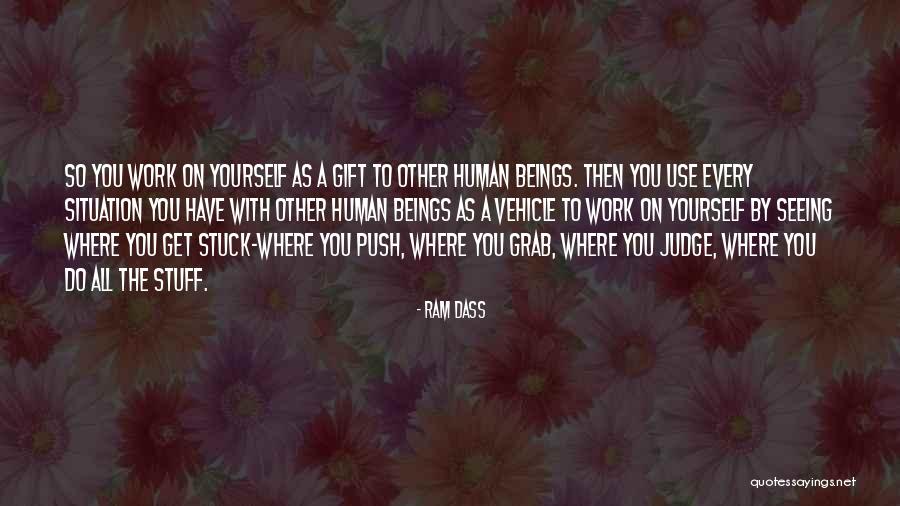 Rajib Prova Quotes By Ram Dass Rajib Prova Quotes By Ram Dass