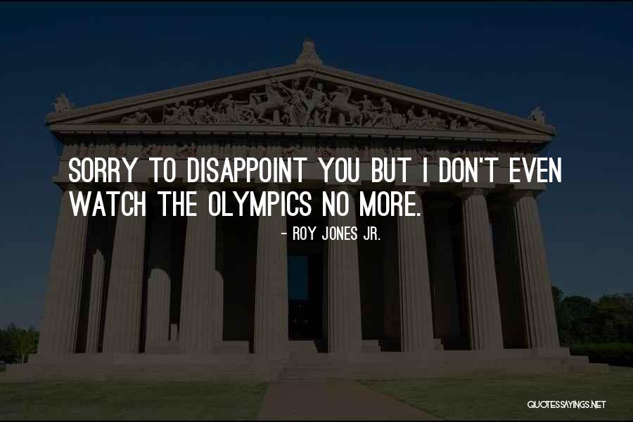 Rajib Prova Quotes By Roy Jones Jr. Rajib Prova Quotes By Roy Jones Jr.