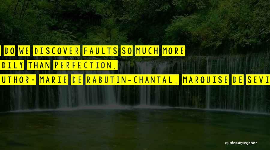Rajini Fan Quotes By Marie De Rabutin-Chantal, Marquise De Sevigne