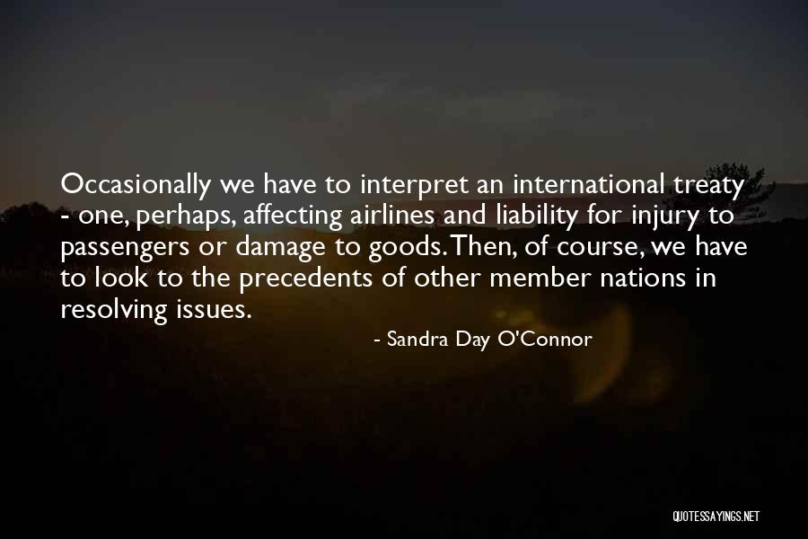 Rajinikanth Love Quotes By Sandra Day O'Connor