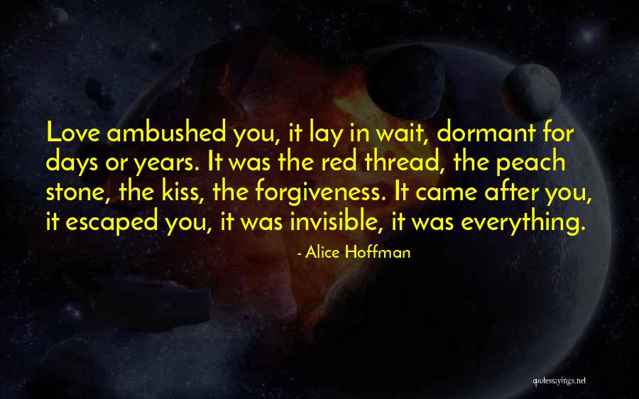 Rajitha Mannapperuma Quotes By Alice Hoffman Rajitha Mannapperuma Quotes By Alice Hoffman