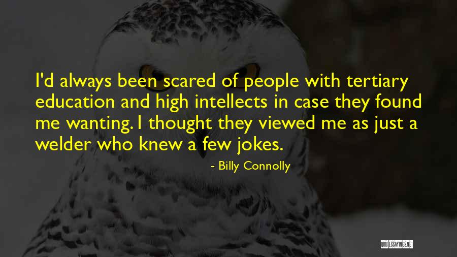 Rajitha Senaratne Quotes By Billy Connolly Rajitha Senaratne Quotes By Billy Connolly