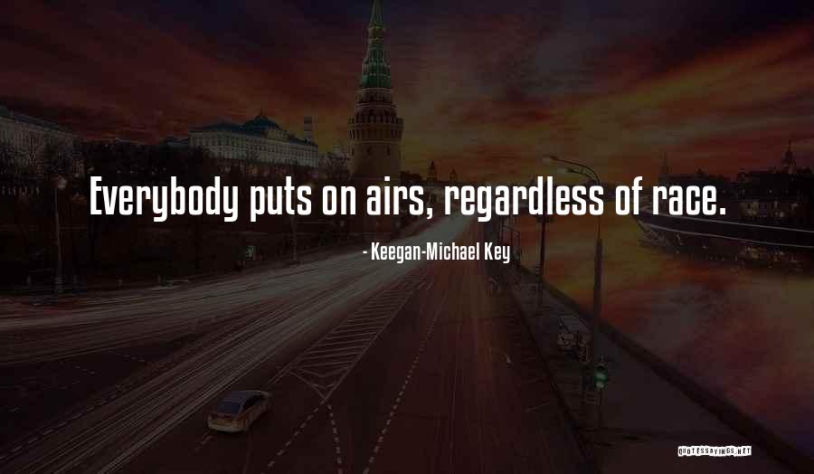 Rajitha Senaratne Quotes By Keegan-Michael Key Rajitha Senaratne Quotes By Keegan-Michael Key