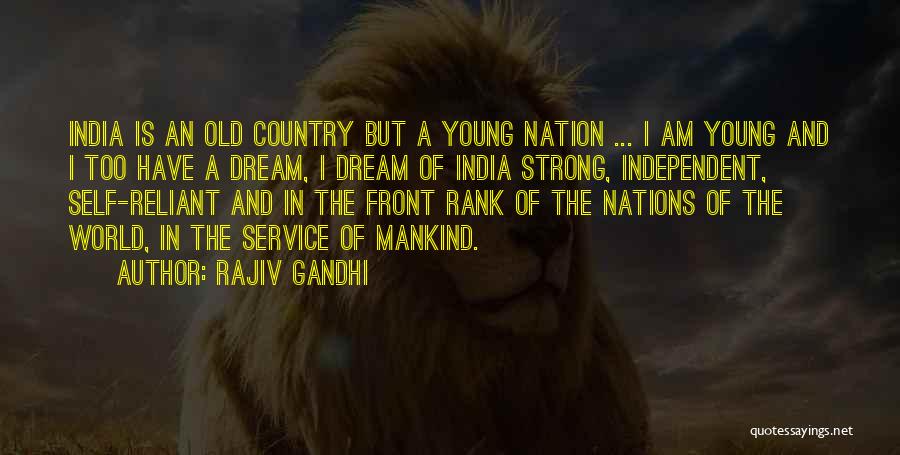 Rajiv Gandhi Best Quotes By Rajiv Gandhi