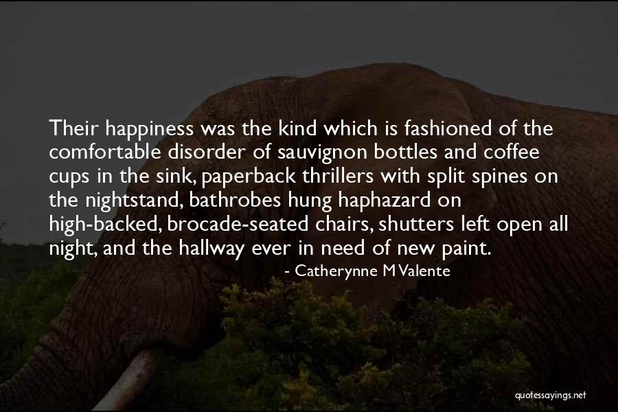 Rajkishore Quotes By Catherynne M Valente Rajkishore Quotes By Catherynne M Valente