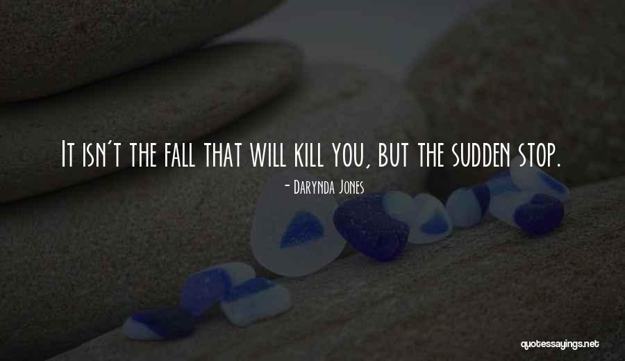 Rajkumari Amrit Quotes By Darynda Jones