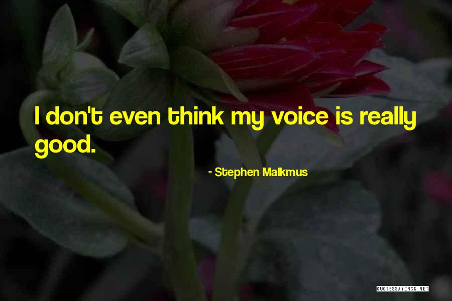 Rajkumari Quotes By Stephen Malkmus Rajkumari Quotes By Stephen Malkmus