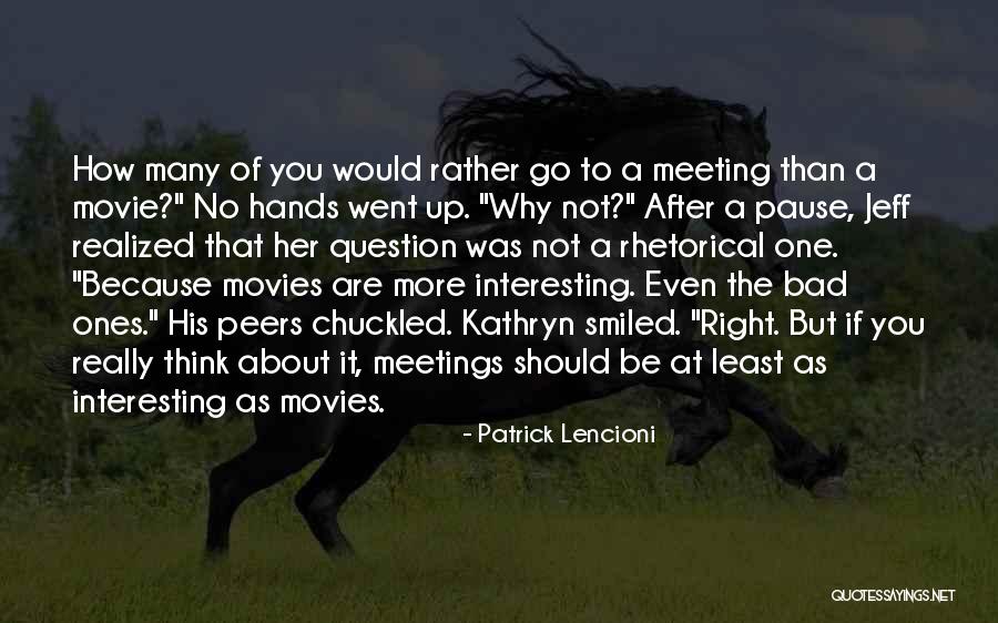 Rajmohans Wife Quotes By Patrick Lencioni Rajmohans Wife Quotes By Patrick Lencioni