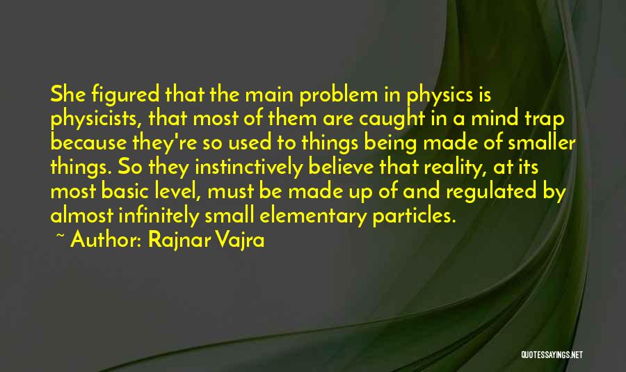 Rajnar Vajra Quotes 1483976