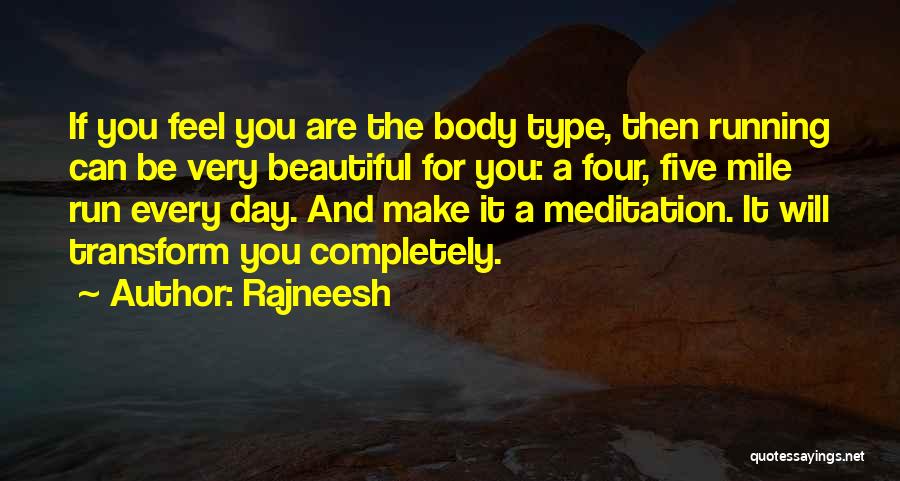 Rajneesh Quotes 1627373