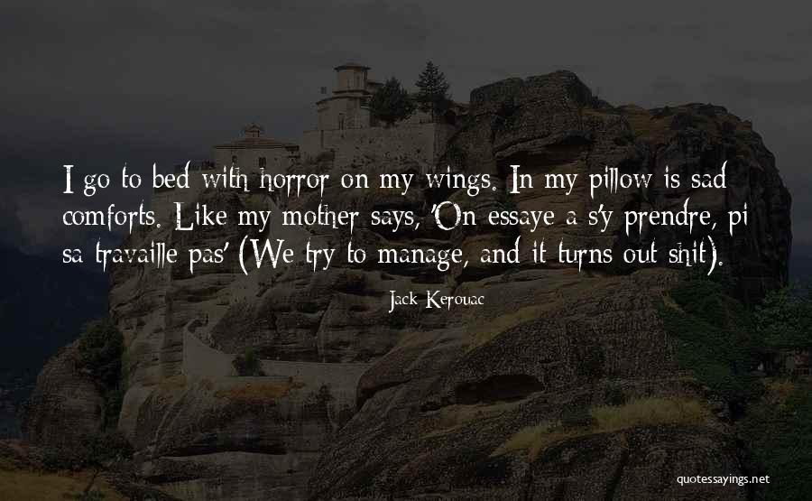 Rajoli District Quotes By Jack Kerouac Rajoli District Quotes By Jack Kerouac
