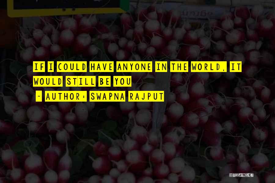 Rajput Love Quotes By Swapna Rajput