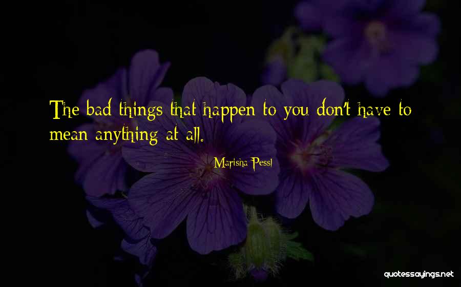 Rajshekhar Mansoor Quotes By Marisha Pessl Rajshekhar Mansoor Quotes By Marisha Pessl