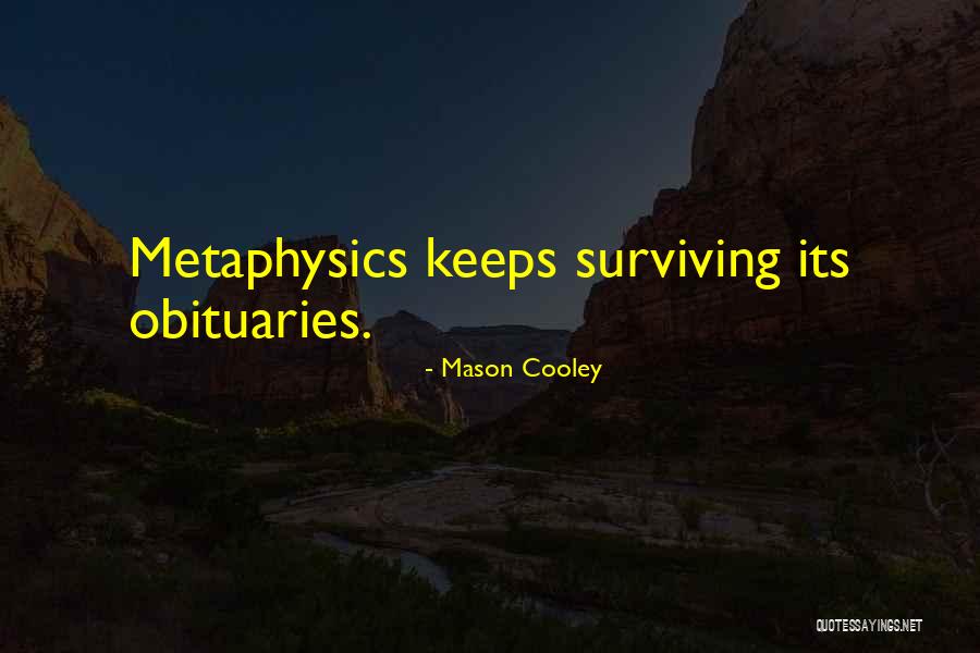 Rajshekhar Reddy Quotes By Mason Cooley Rajshekhar Reddy Quotes By Mason Cooley